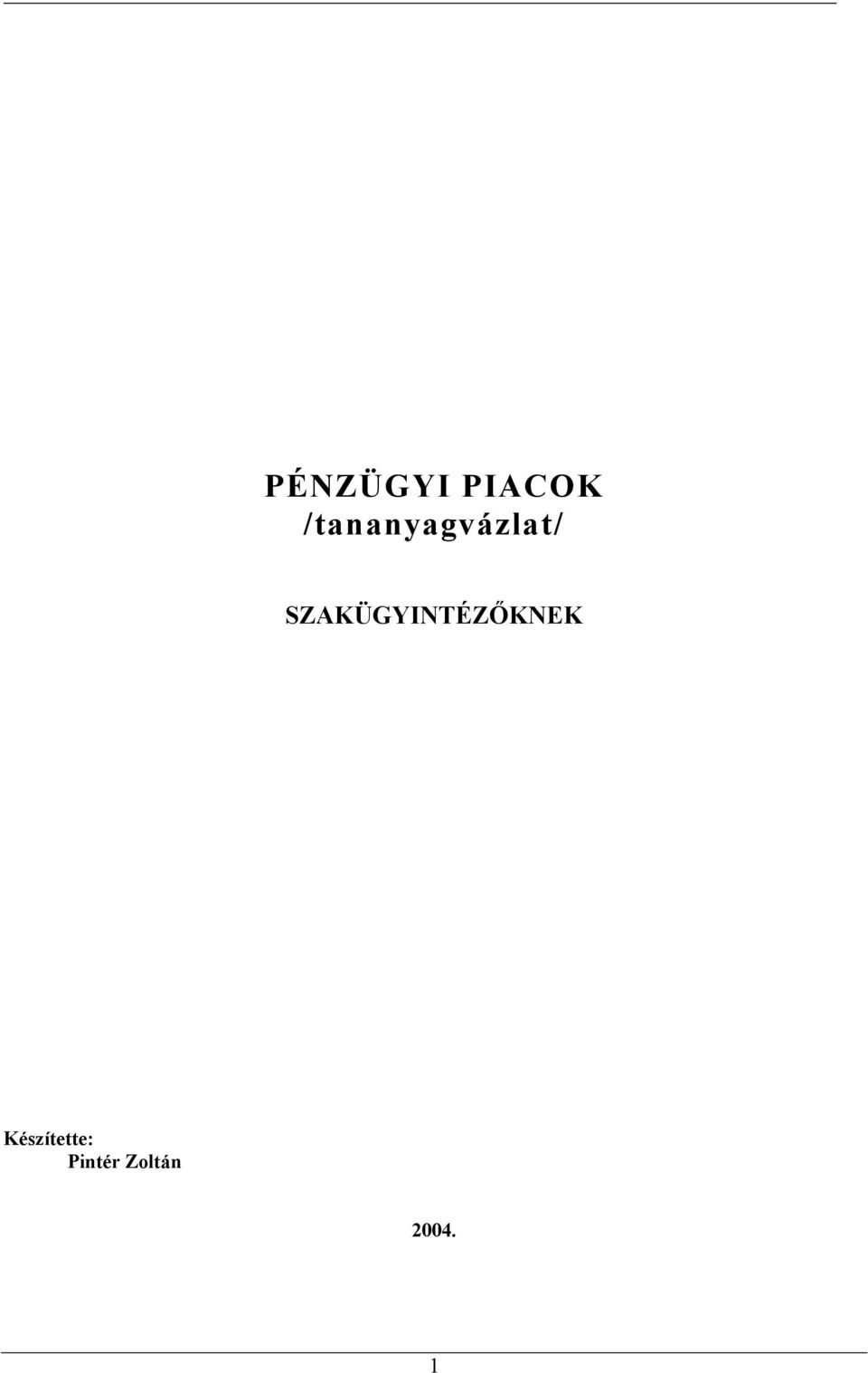 SZAKÜGYINTÉZŐKNEK