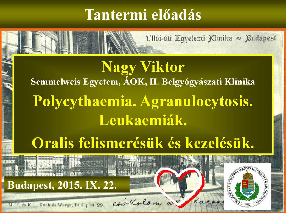 Belgyógyászati Klinika Polycythaemia.