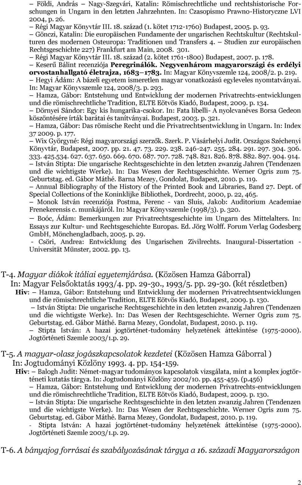 Gönczi, Katalin: Die europäischen Fundamente der ungarischen Rechtskultur (Rechtskulturen des modernen Osteuropa: Traditionen und Transfers 4.