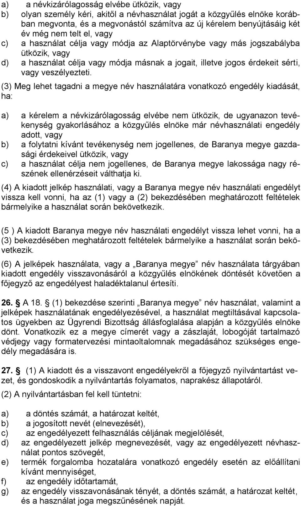 veszélyezteti.