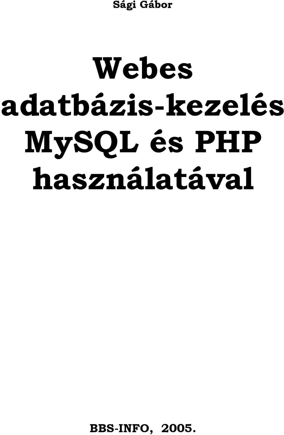 MySQL és PHP