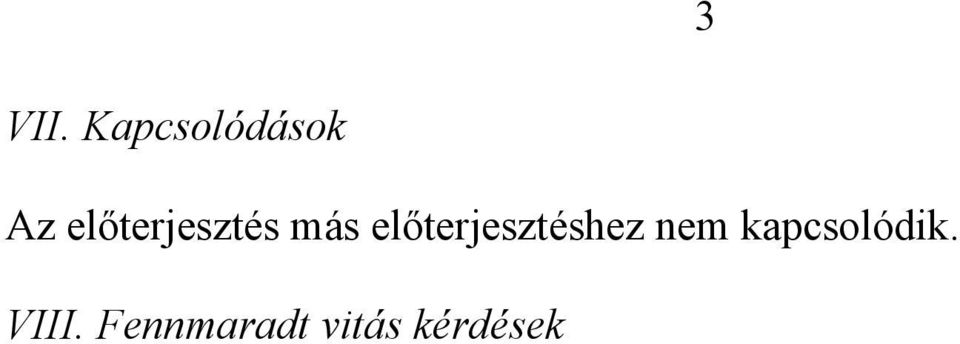 előterjesztés más