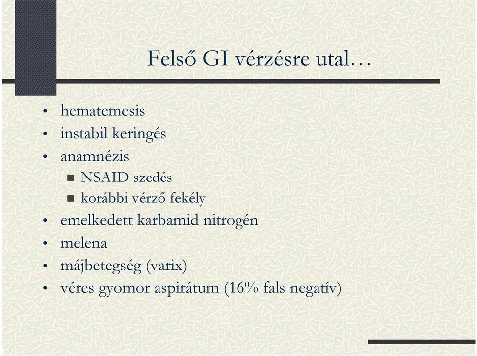 fekély emelkedett karbamid nitrogén melena