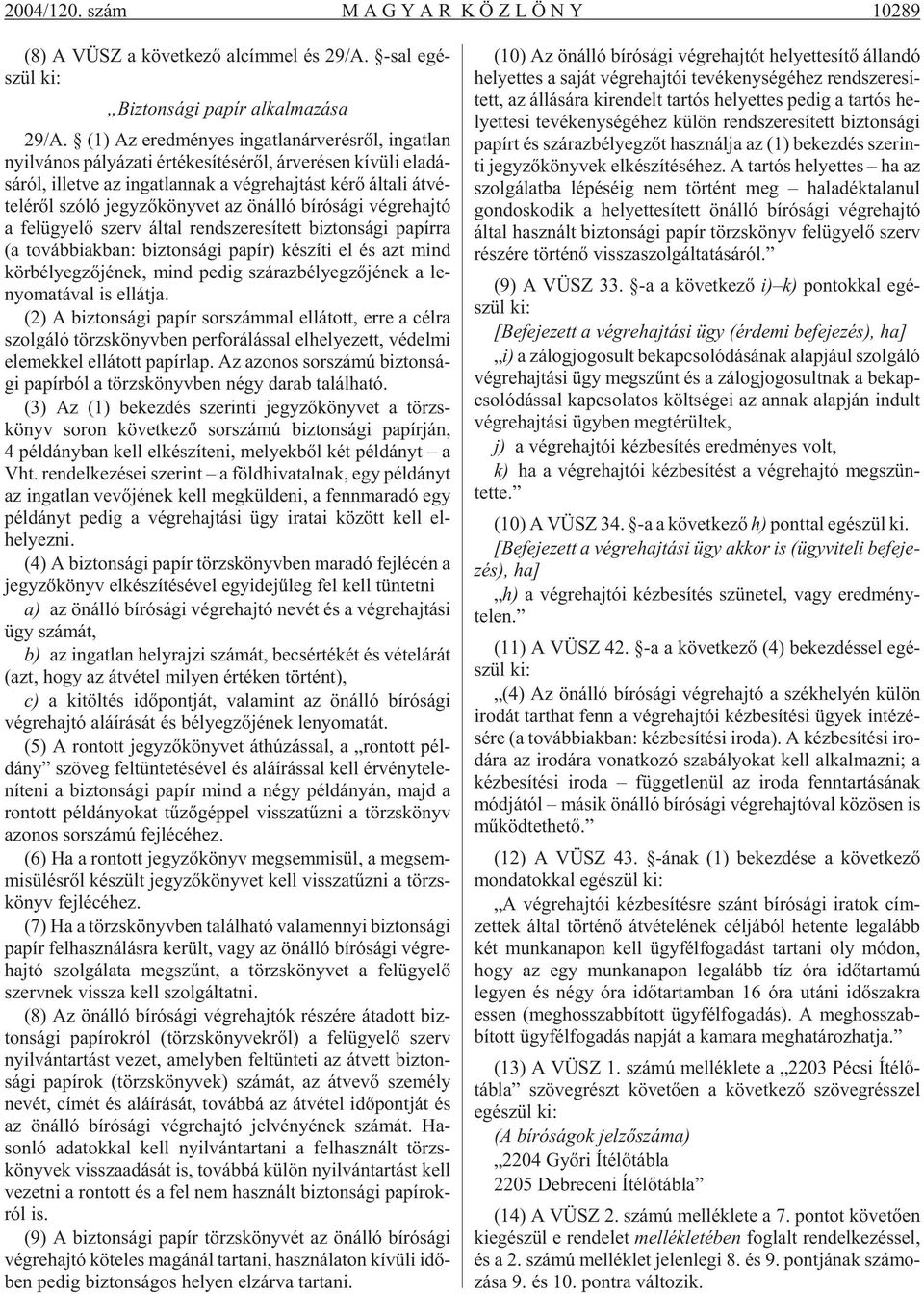 (* m mel (& s 29/A.!l -sal eg (& - Biztons $)A 
