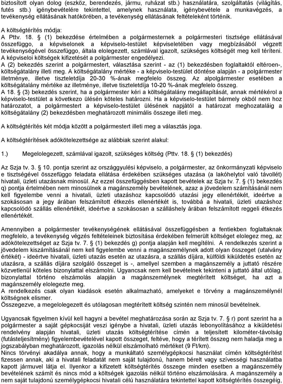 A költségtérítés módja: A Pttv. 18.
