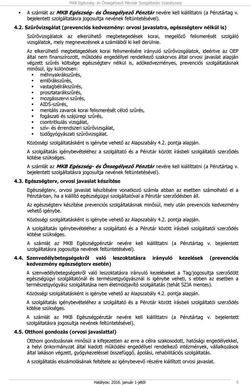a számlából ki kell derülnie.