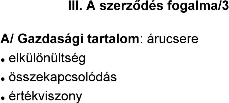 tartalom: árucsere