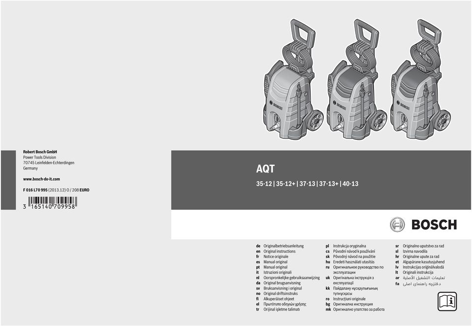 originali Oorspronkelijke gebruiksaanwijzing Original brugsanvisning Bruksanvisning i original Original driftsinstruks Alkuperäiset ohjeet Πρωτότυπο οδηγιών χρήσης Orijinal işletme talimatı pl