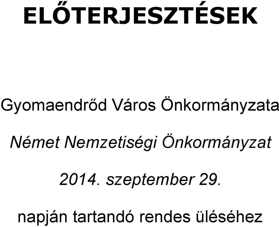Nemzetiségi Önkormányzat 2014.