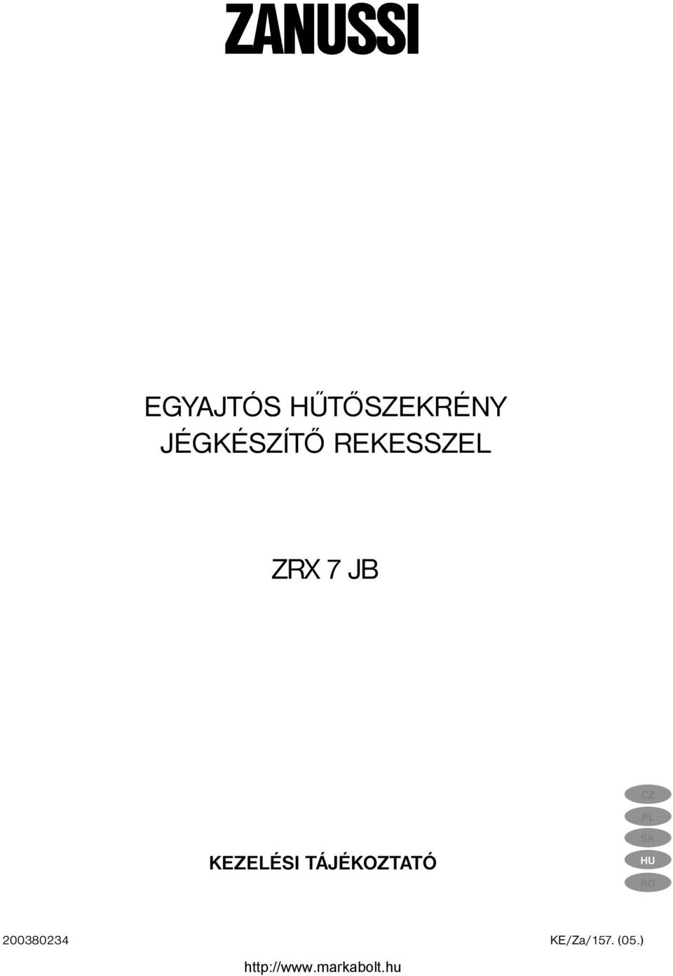 INSTRUKCJA OBSŁUGI NÁVOD NA OBSLUHU KEZELÉSI TÁJÉKOZTATÓ