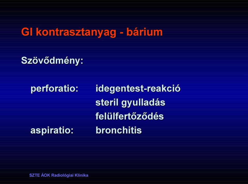 aspiratio: idegentest-reakció