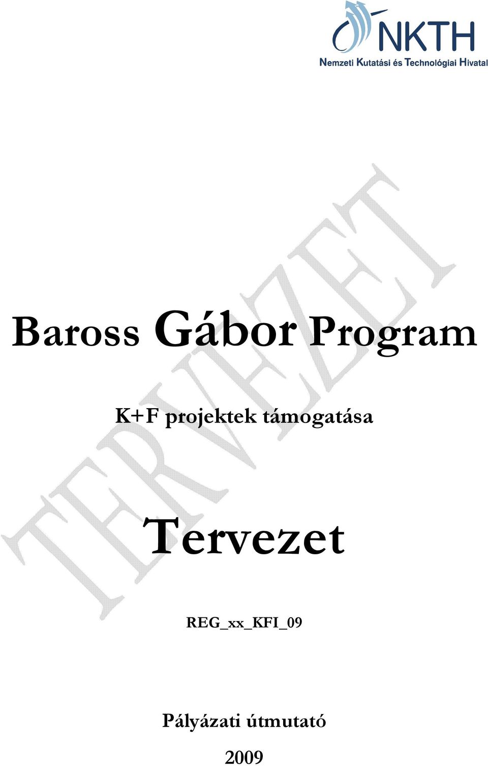 támogatása Tervezet