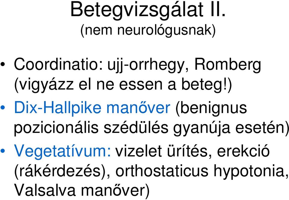 ne essen a beteg!