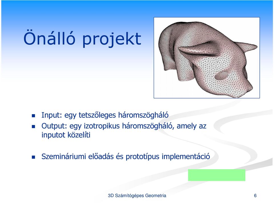háromszögháló, amely az inputot