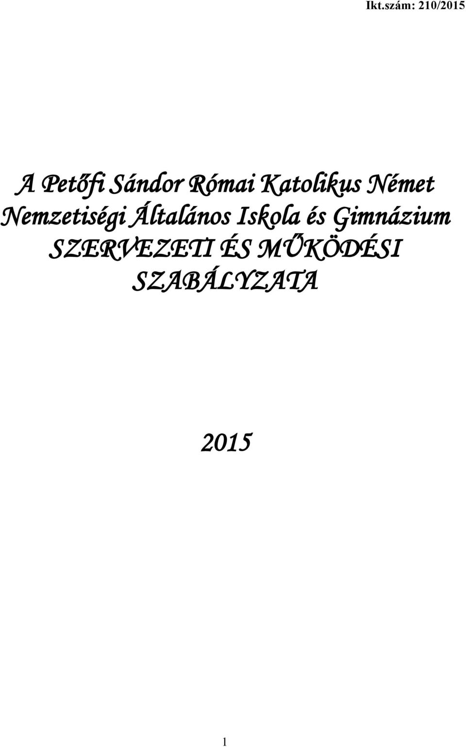 Általános Iskola és Gimnázium