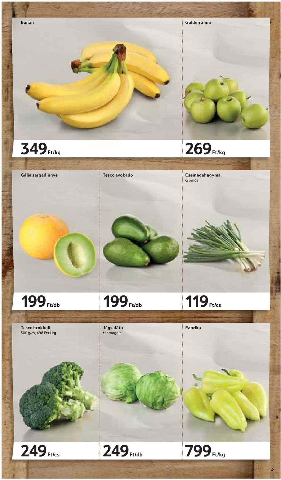 Ft/db 199 Ft/db 119 Ft/cs Tesco brokkoli 500 g/cs,