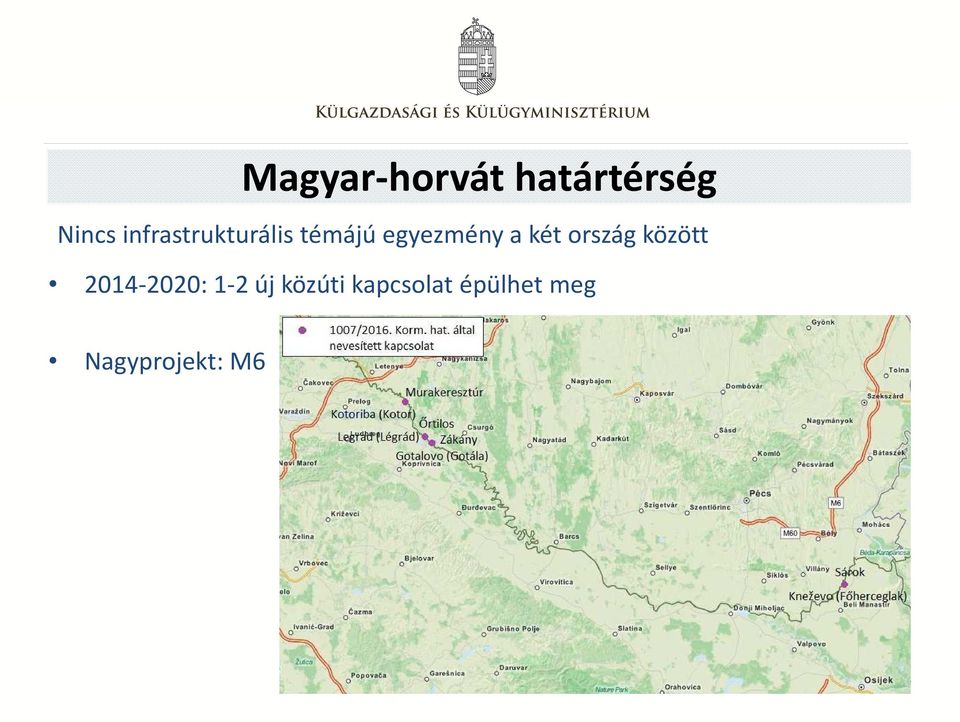 két ország között 2014-2020: 1-2 új