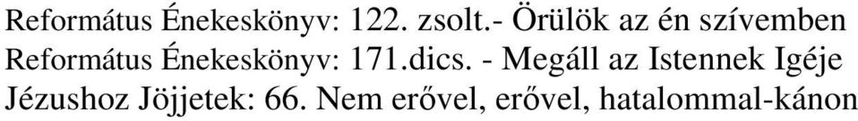 Énekeskönyv: 171.dics.