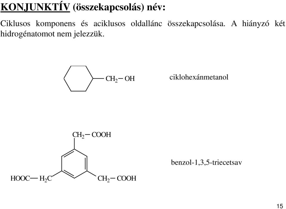 összekapcsolása.