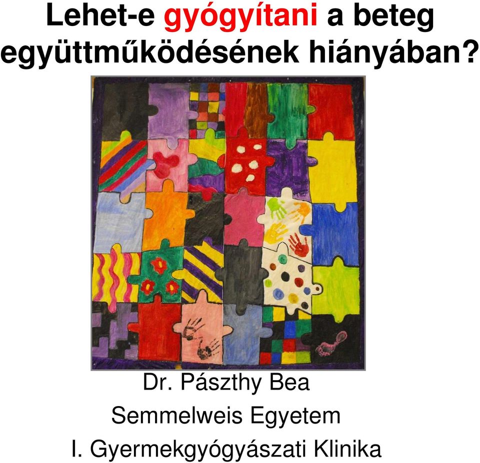 Dr. Pászthy Bea Semmelweis