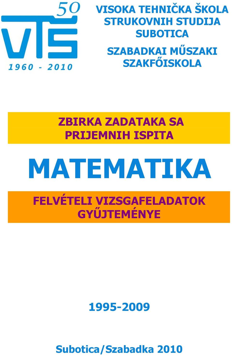 ZADATAKA SA PRIJEMNIH ISPITA MATEMATIKA
