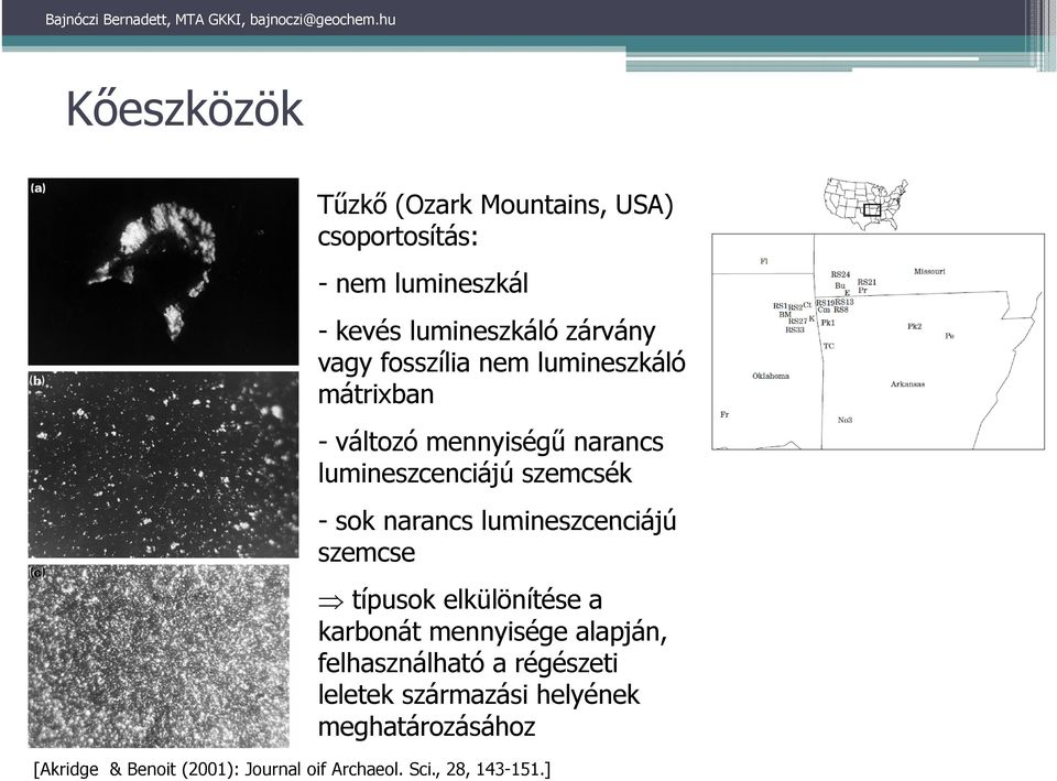 lumineszcenciájú szemcse típusok elkülönítése a karbonát mennyisége alapján, felhasználható a régészeti