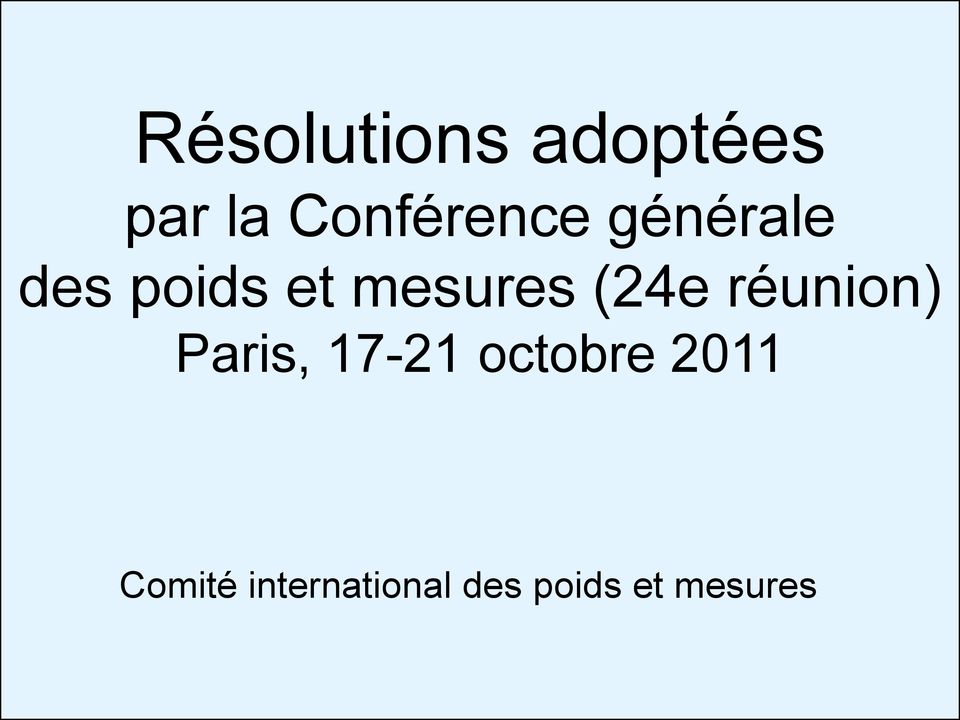 mesures (24e réunion) Paris, 17-21