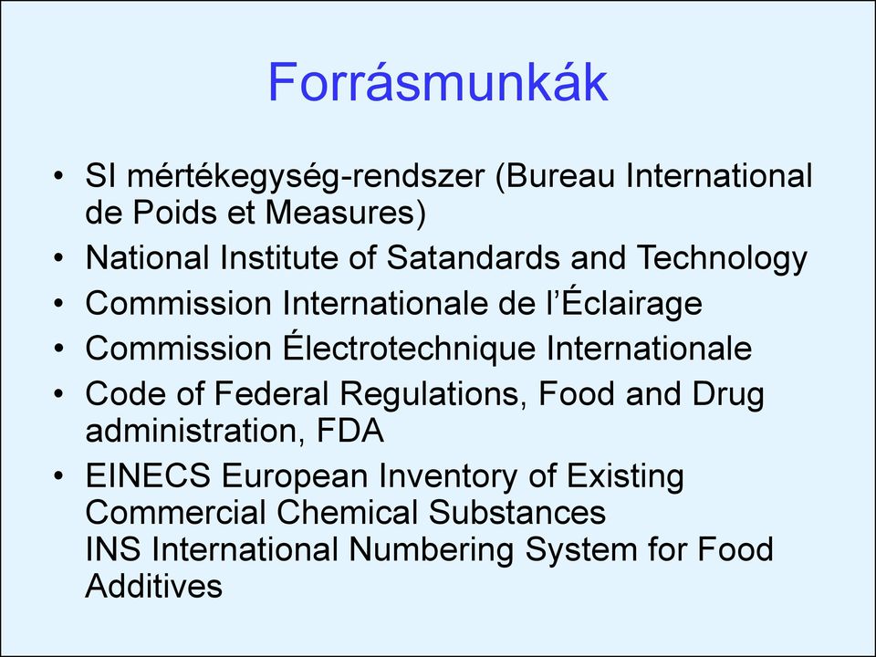 Électrotechnique Internationale Code of Federal Regulations, Food and Drug administration, FDA