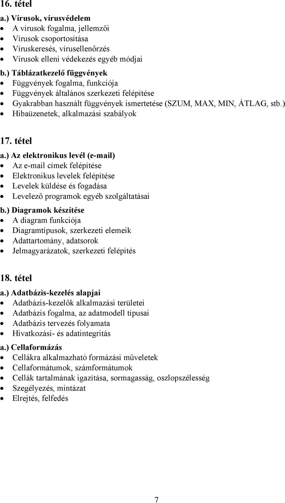 ) Hibaüzenetek, alkalmazási szabályok 17. tétel a.