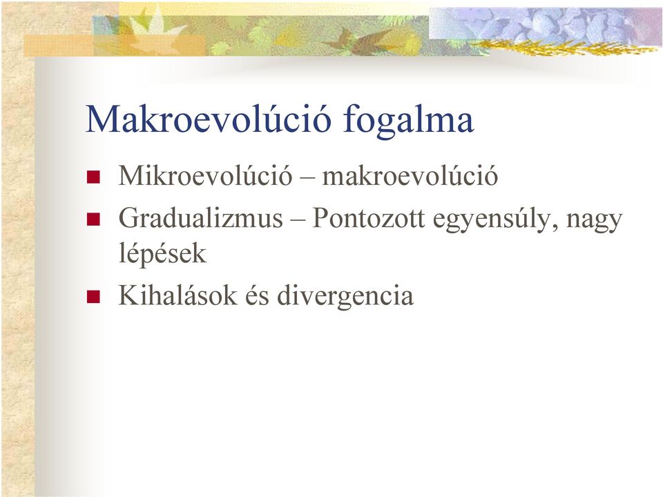 Gradualizmus Pontozott