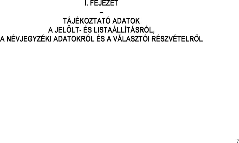 LISTAÁLLÍTÁSRÓL, A