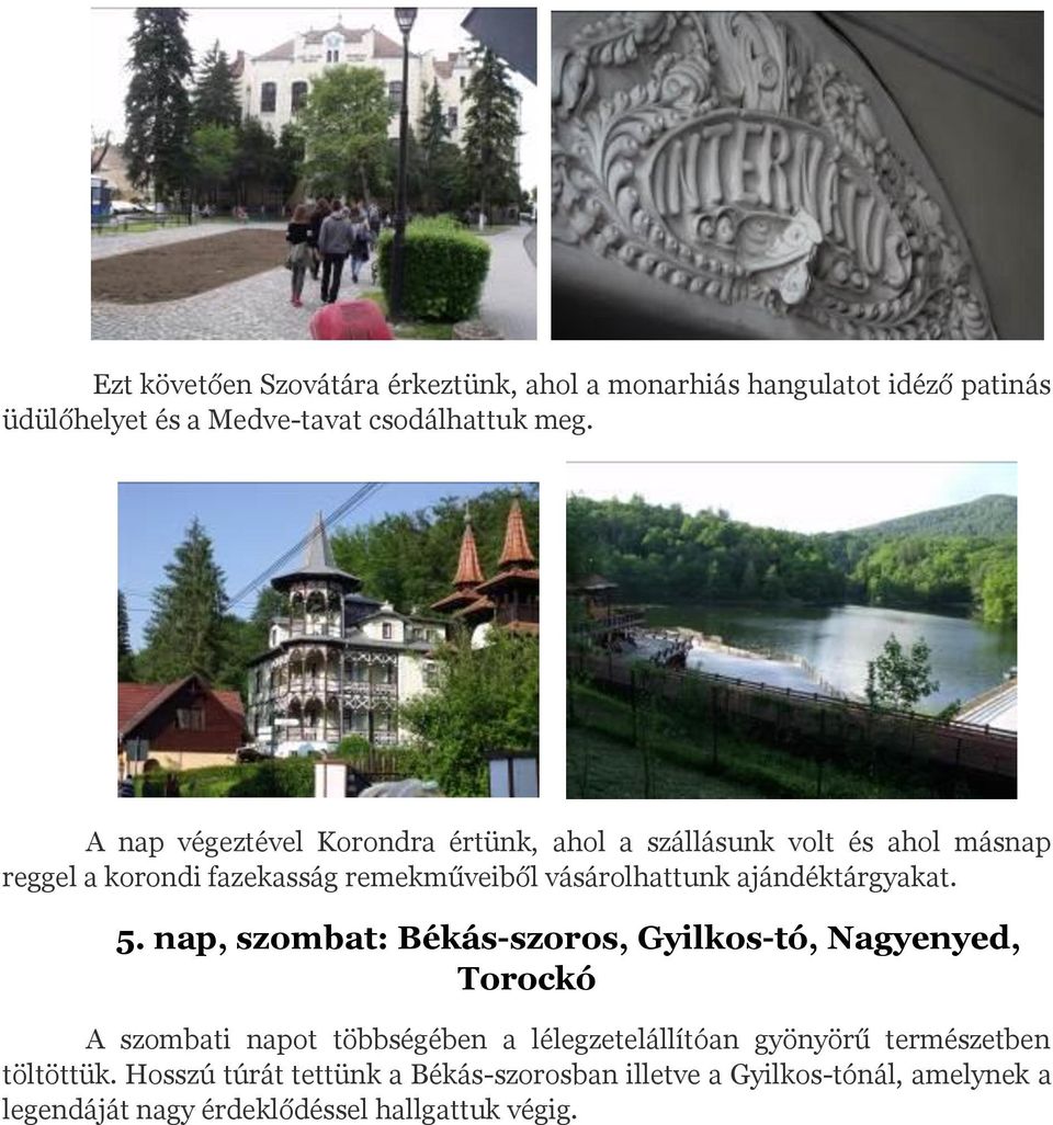 ajándéktárgyakat. 5.