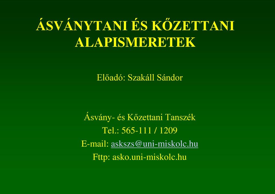 Kőzettani Tanszék Tel.