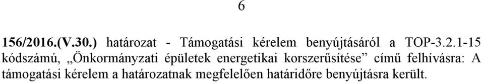 1-15 kódszámú, Önkormányzati épületek energetikai