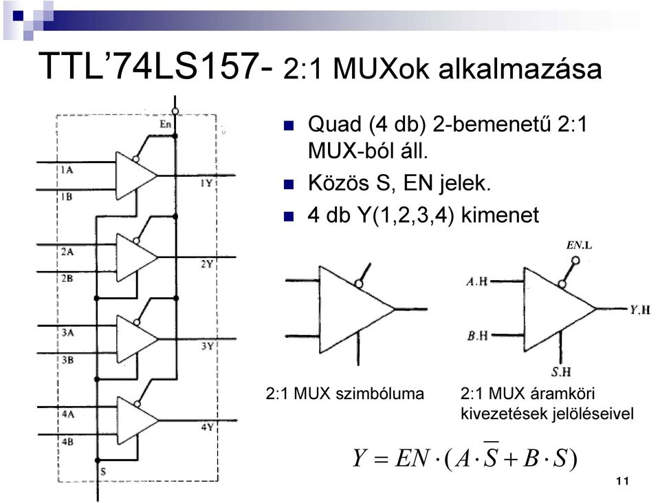 4 db Y(1,2,3,4) kimenet EN.