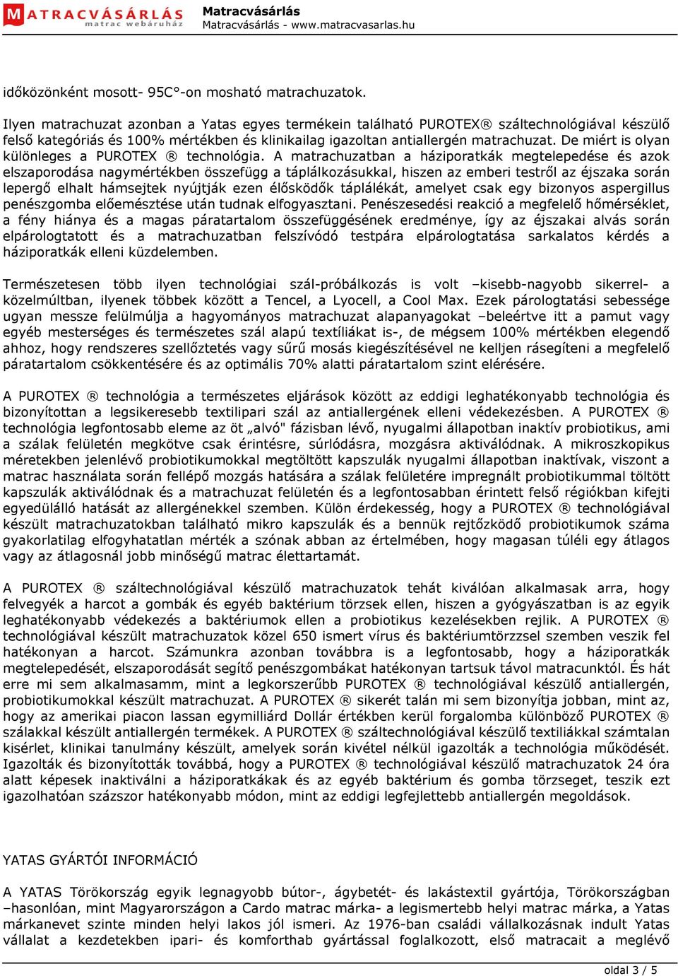 De miért is olyan különleges a PUROTEX technológia.