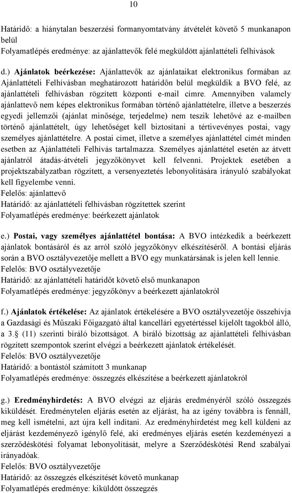 központi e-mail címre.
