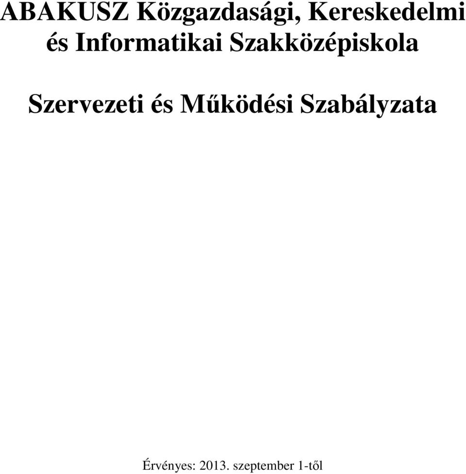 Szakközépiskola Szervezeti és