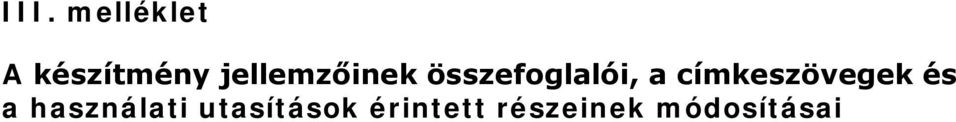 címkeszövegek és a használati