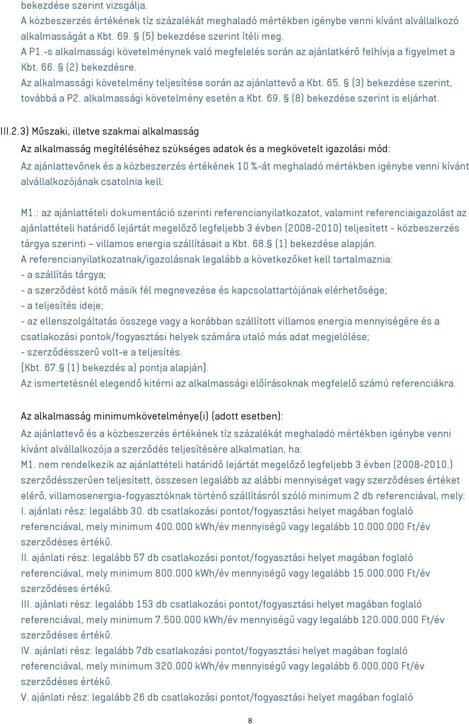 (3) bekezdése szerint, továbbá a P2.