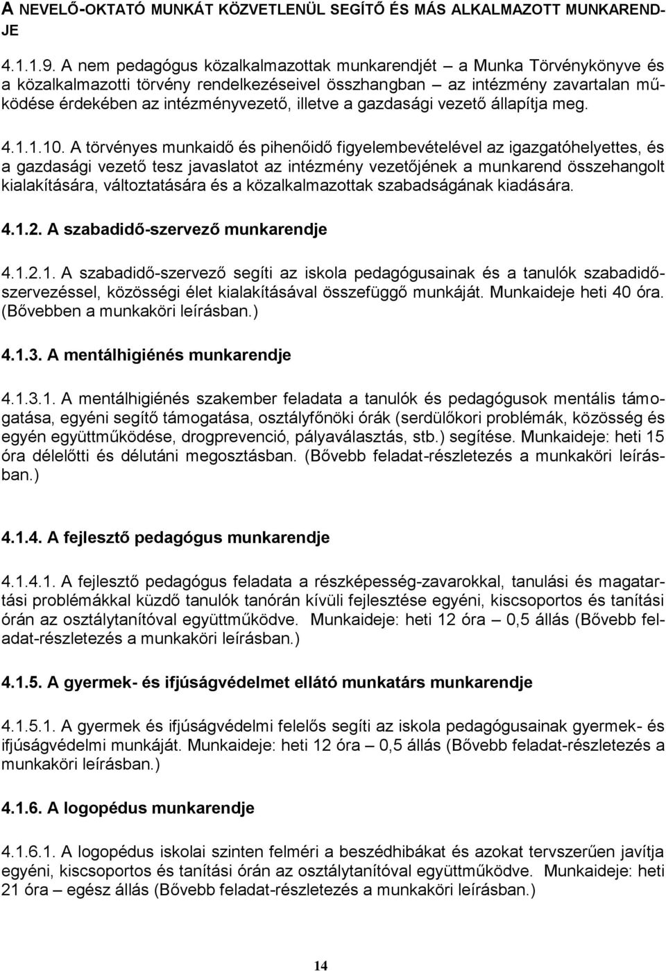 gazdasági vezető állapítja meg. 4.1.1.10.