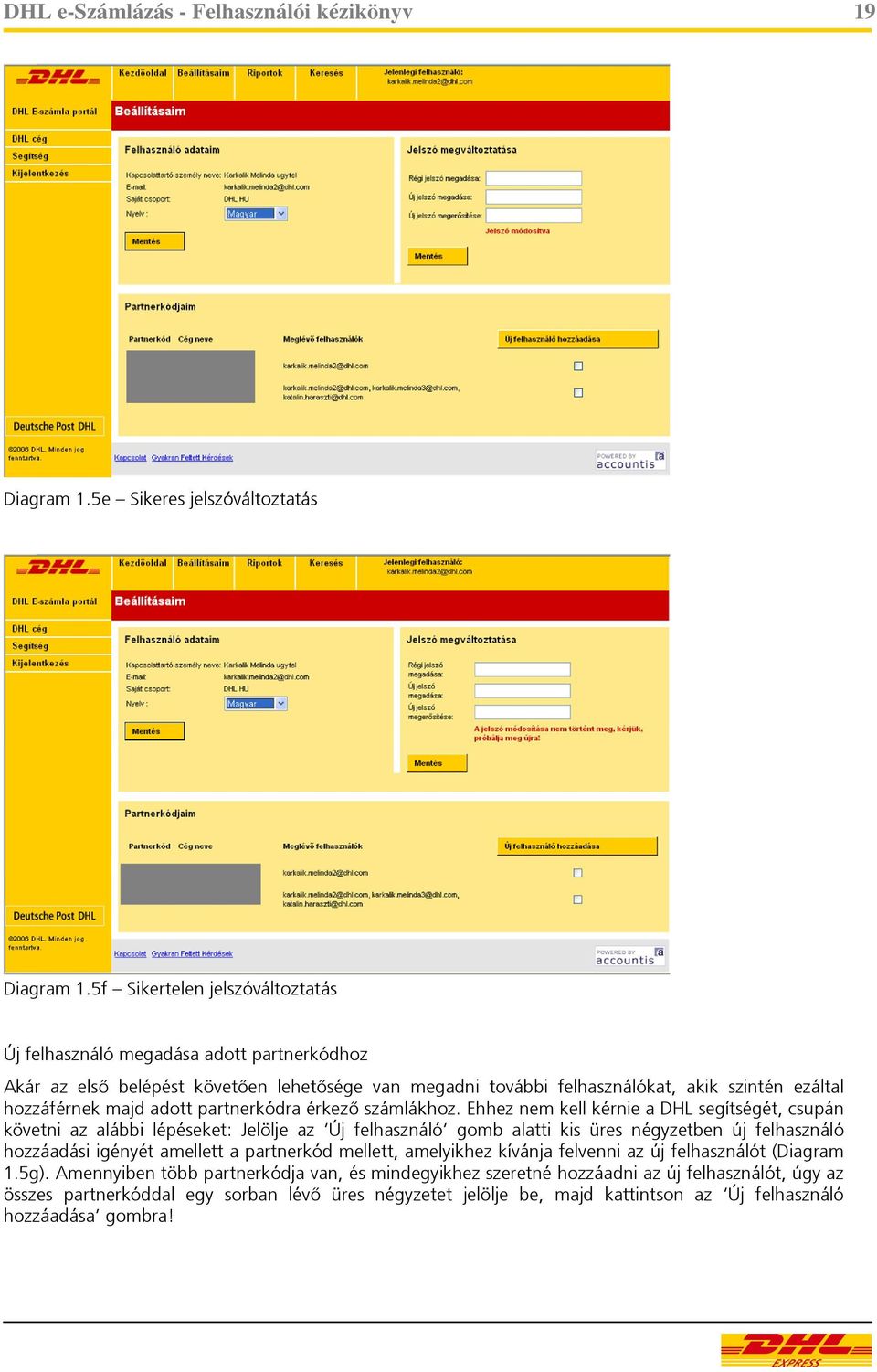 partnerkódra érkező számlákhoz.