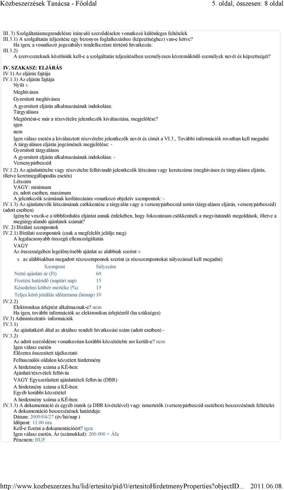 SZAKASZ: ELJÁRÁS IV.1)