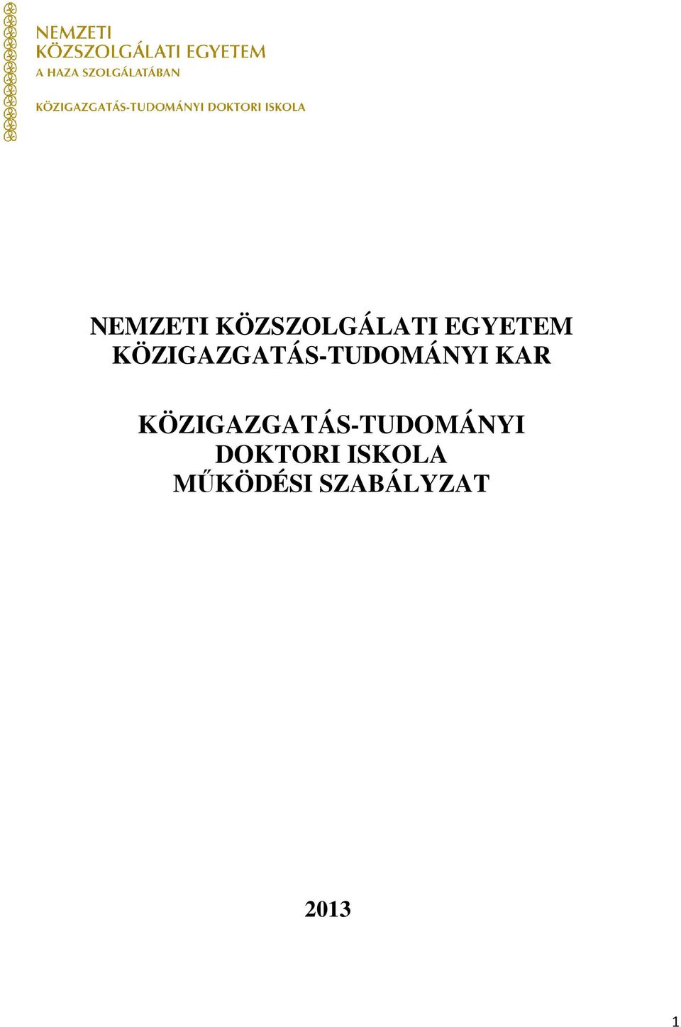 KÖZIGAZGATÁS-TUDOMÁNYI DOKTORI