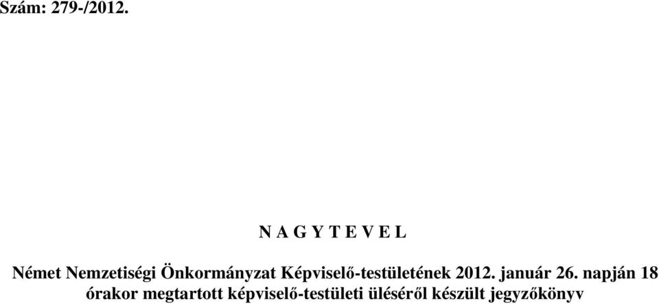 Önkormányzat Képviselő-testületének 2012.