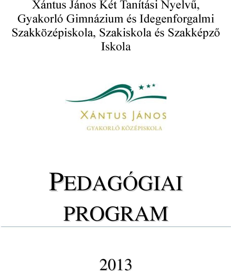 Idegenforgalmi Szakközépiskola,