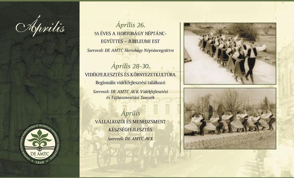 Néptáncegyüttes Április 28-30.