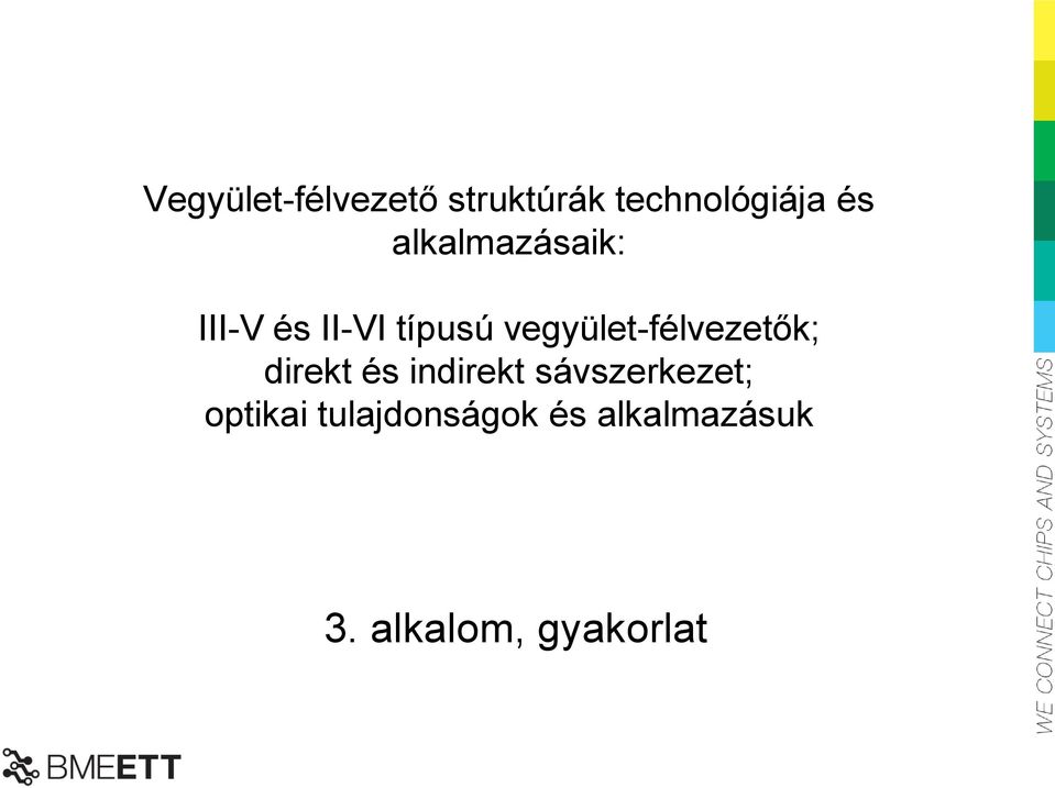 vegyület-félvezetők; direkt és indirekt