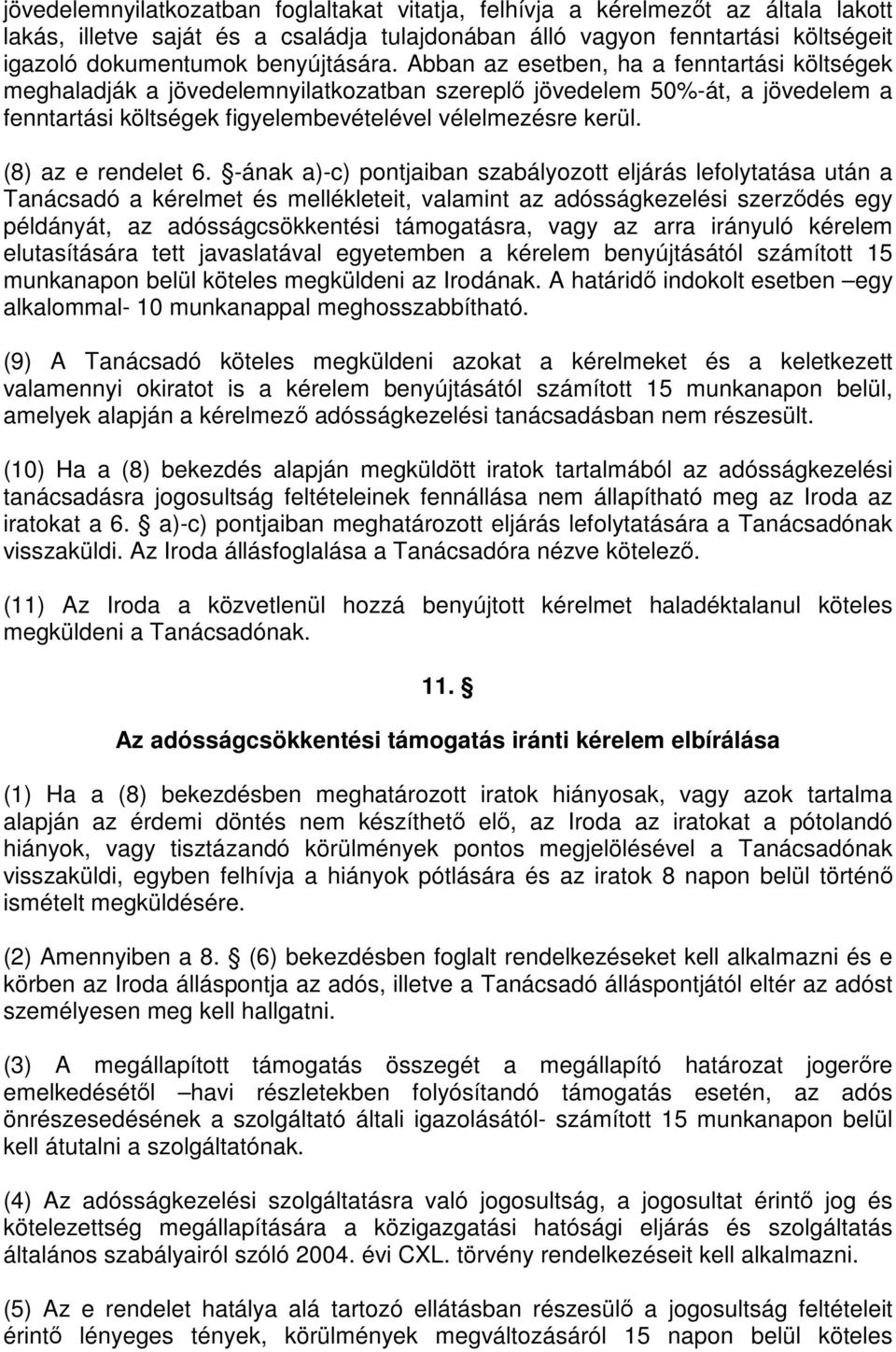 (8) az e rendelet 6.