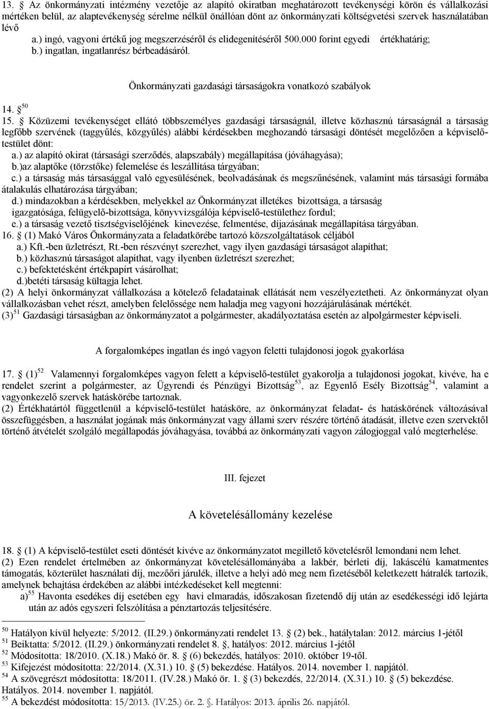 Önkormányzati gazdasági társaságokra vonatkozó szabályok 14. 50 15.